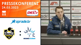 24.03.2023 - Pressekonferenz - Krefeld Pinguine vs. Dresdner Eislöwen